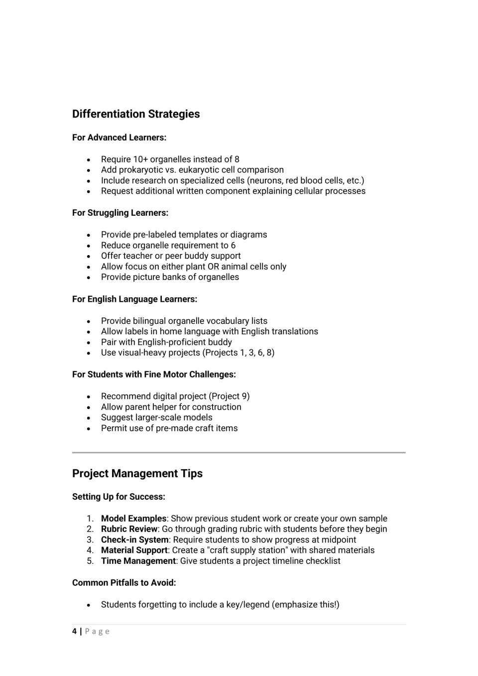 Differentiation strategies for advanced, struggling, ELL and fine-motor learners, plus project management tips and pitfalls