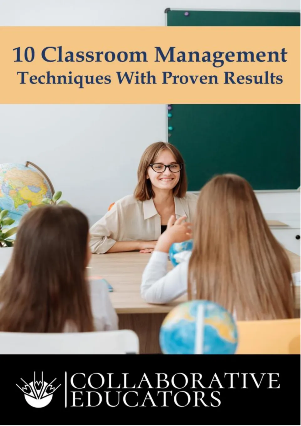 Cover of 10 Classroom Management Techniques With Proven Results by Collaborative Educators, teacher talking with two girls