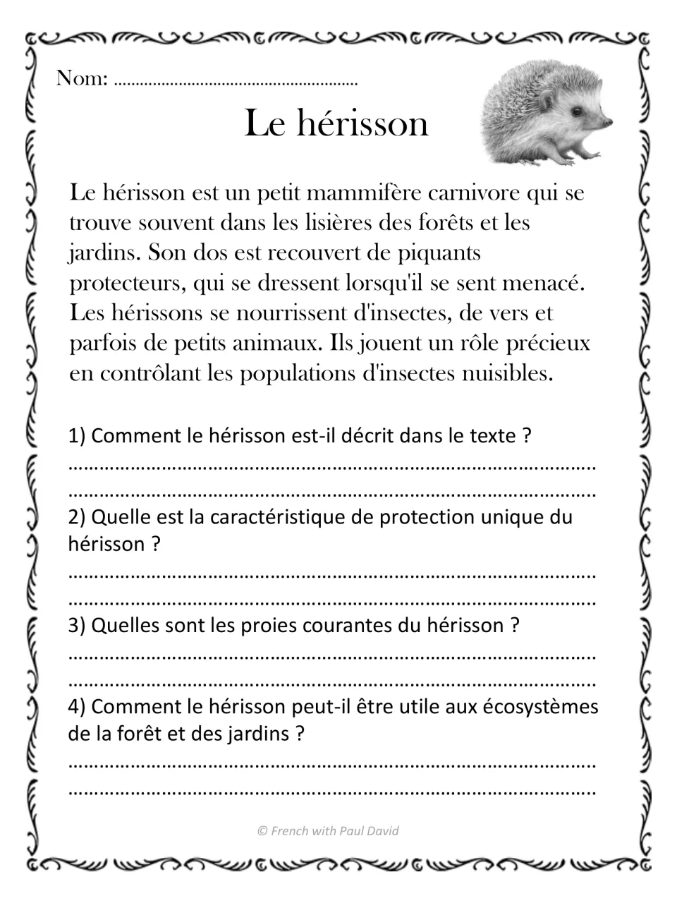 French reading passage Le hérisson (hedgehog), with four questions about traits, protective spines, and diet