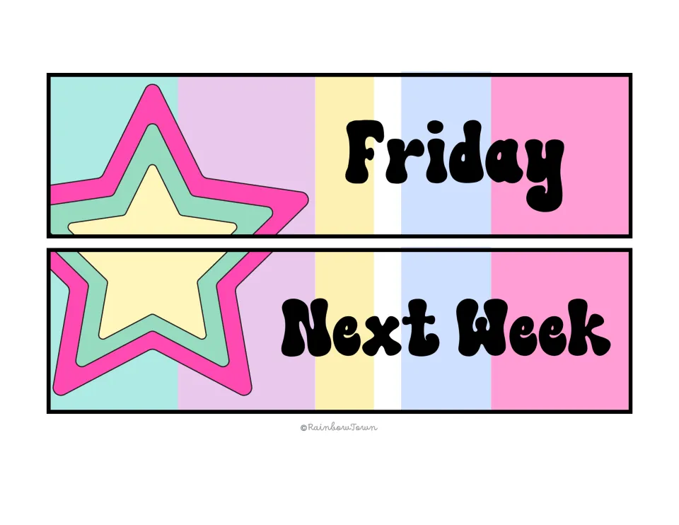 Friday and Next Week drawer labels on pastel rainbow stripes with a layered pink, mint and yellow star shared by both