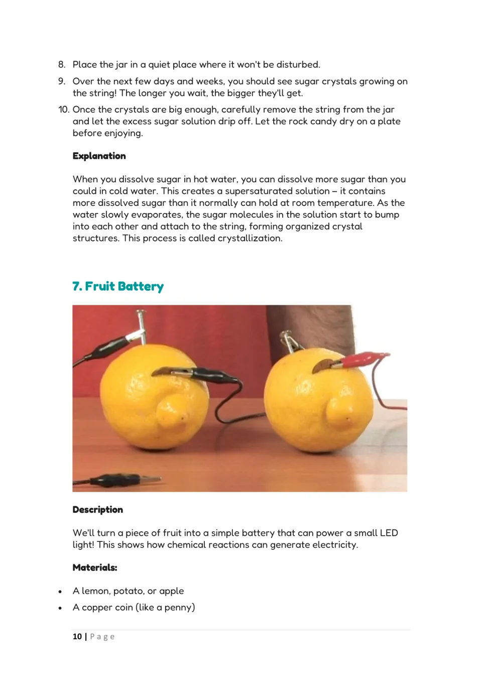 Rock candy steps 8-10 and supersaturation and crystallization explanation, then Fruit Battery intro with lemons and clips