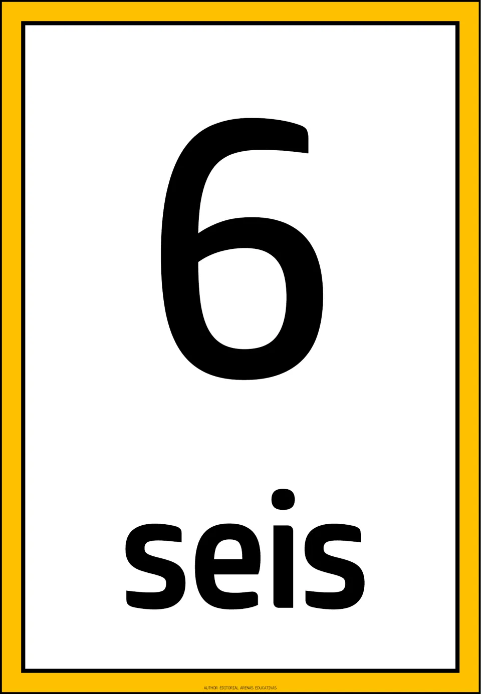 Spanish number flashcard 6 of the 1–10 set, showing the numeral 6 and the Spanish word “seis” (six).