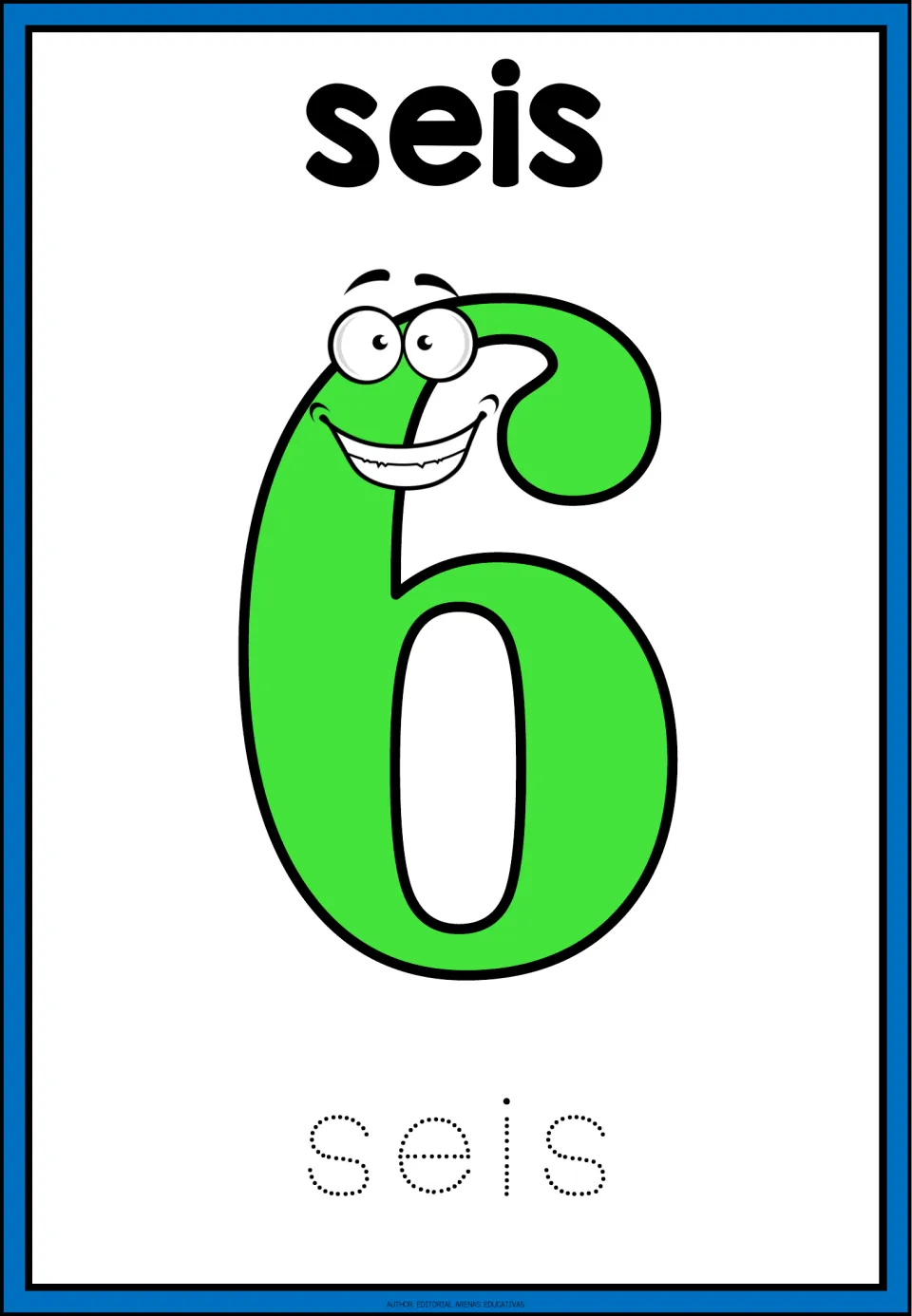 Spanish number flashcard 6: seis (six), a large numeral 6, and the dotted word seis for tracing practice.