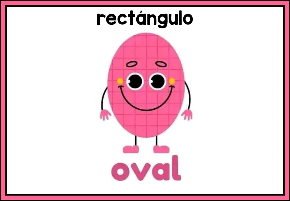 Egg-shaped character poster in pink, labeled oval in English, though the Spanish heading above it reads rectángulo