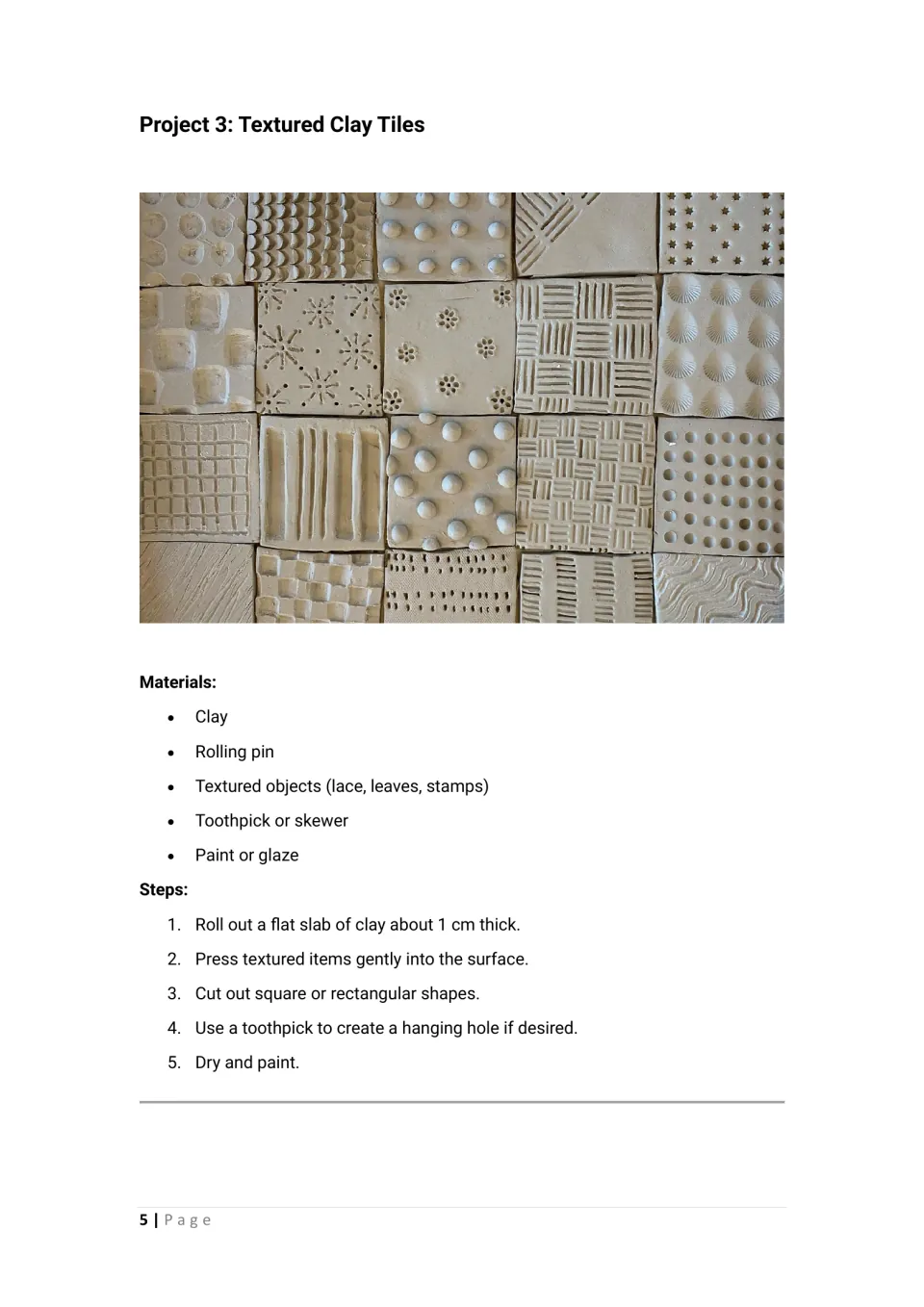 Textured clay tiles: students roll a 1 cm slab, press lace, leaves or stamps into it and cut square tiles; tile photo