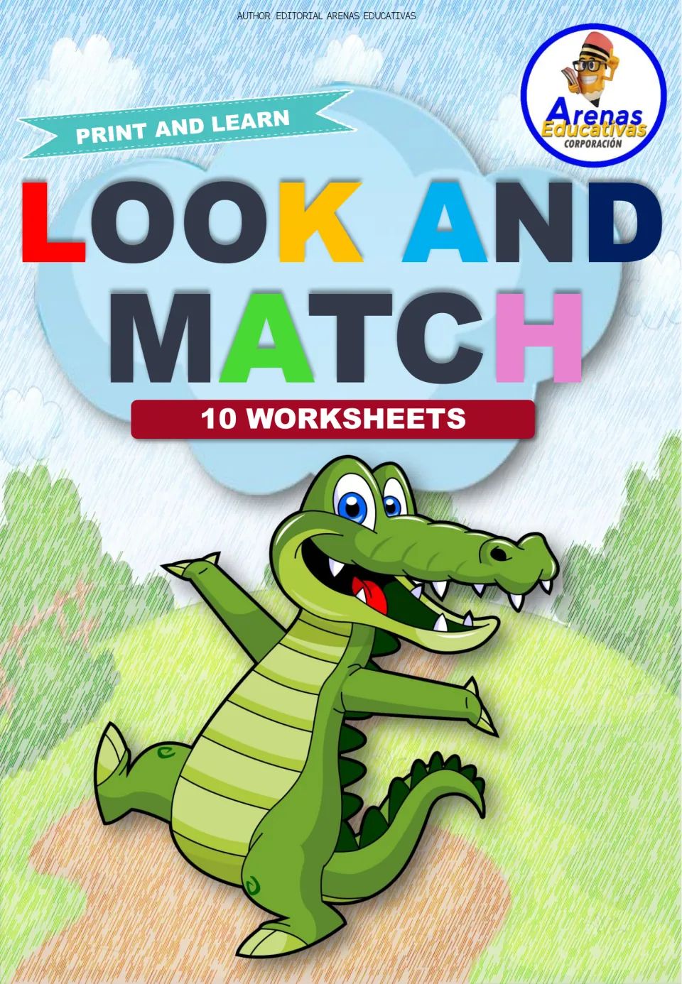 Look and Match cover: a Print and Learn set of 10 worksheets, shown with a smiling cartoon crocodile on a grassy hill