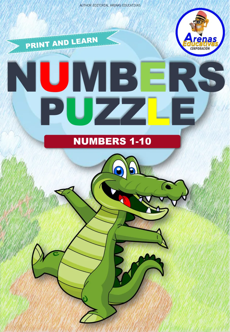 Numbers Puzzle for numbers 1-10 cover, with a cartoon crocodile and the Print and Learn banner from Arenas Educativas
