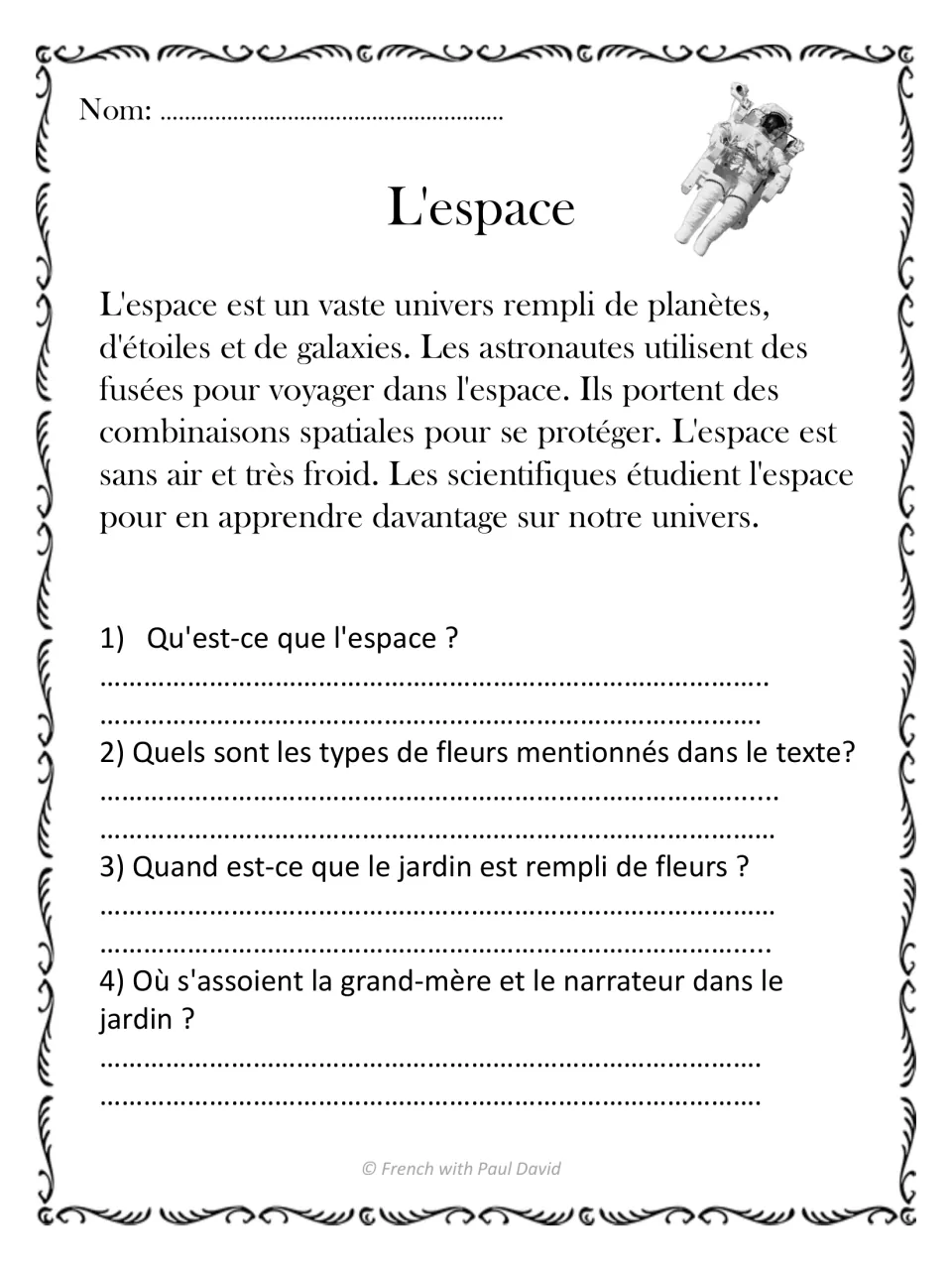 French reading passage L'espace (space), with one question about space and three unrelated garden questions
