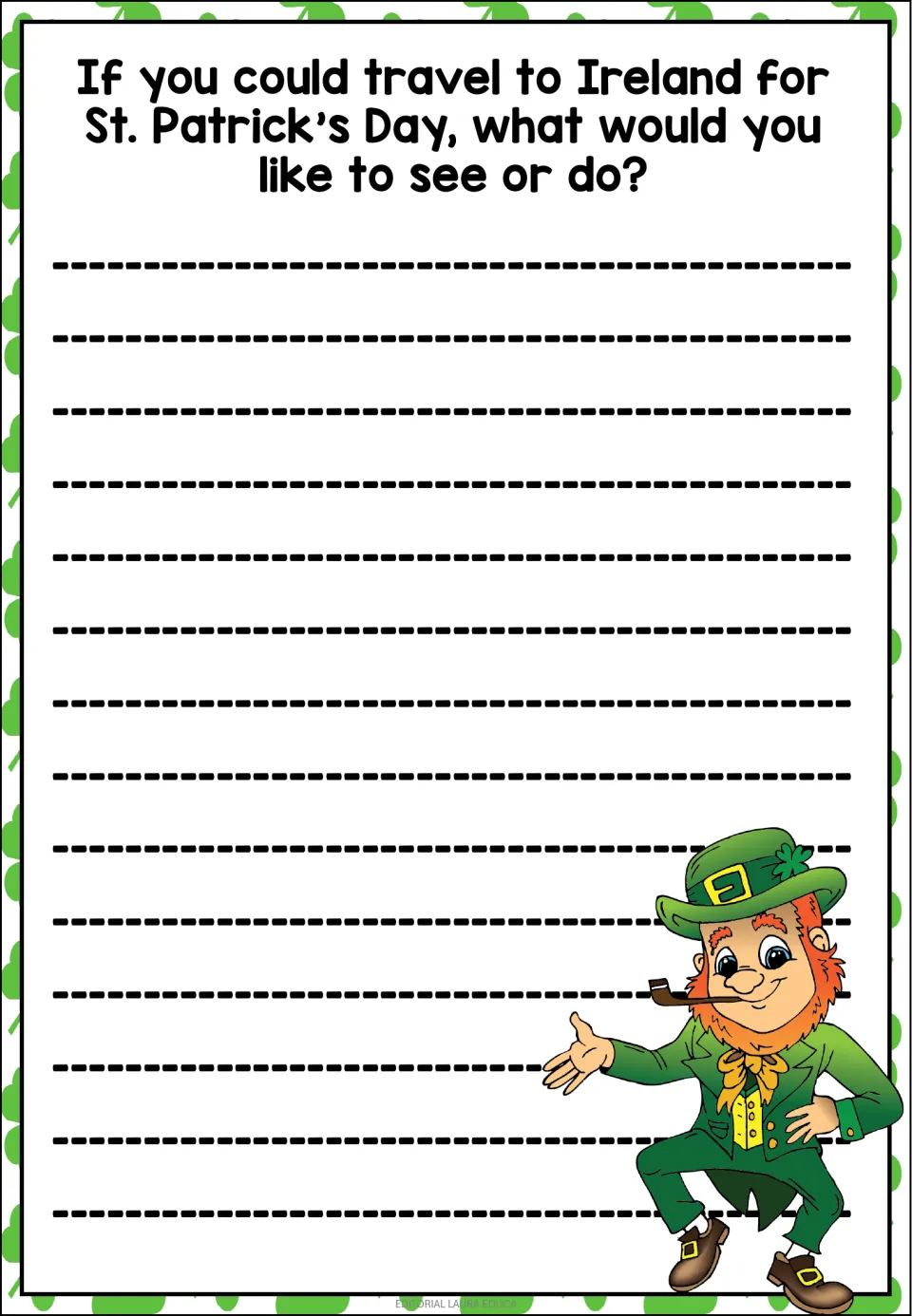 Trip to Ireland prompt: students write about what they would like to see or do if they traveled there for the holiday