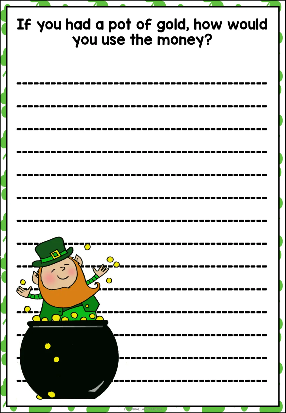 Pot of gold spending prompt: students write about how they would use the money if they had a pot of gold of their own