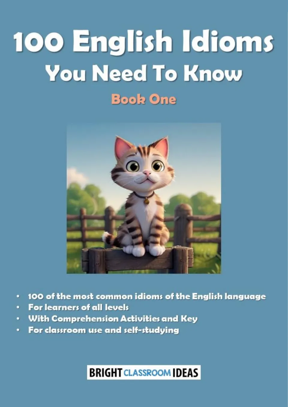 Cover of 100 English Idioms You Need to Know, Book One, noting comprehension activities and an answer key
