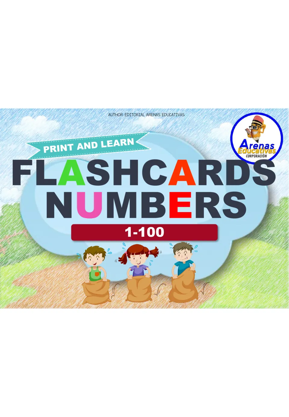 Flashcards Numbers 1-100 cover: Print and Learn banner, Arenas Educativas logo and three kids in a sack race