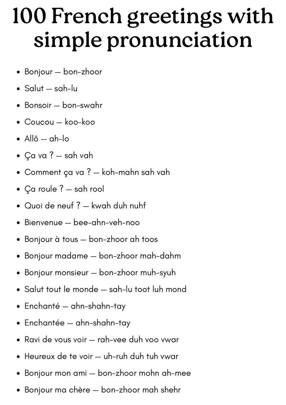 100 French greetings with simple pronunciation: first 20 phrases, such as Bonjour, Salut, Enchanté and Quoi de neuf