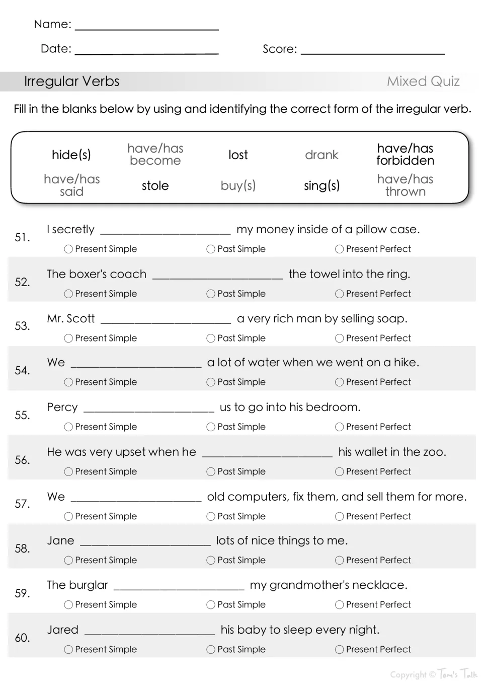 Mixed irregular verb quiz, items 51–60: complete sentences using lost, drank, stole and identify tenses.