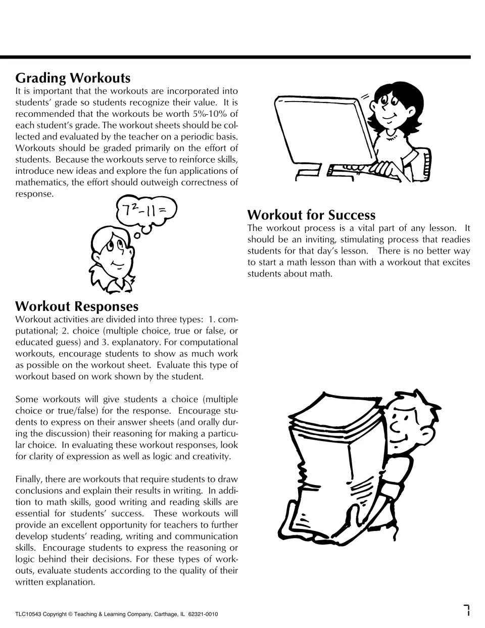 Grading Workouts: worth 5%-10% of grade and scored on effort; how to judge computational, choice and written responses