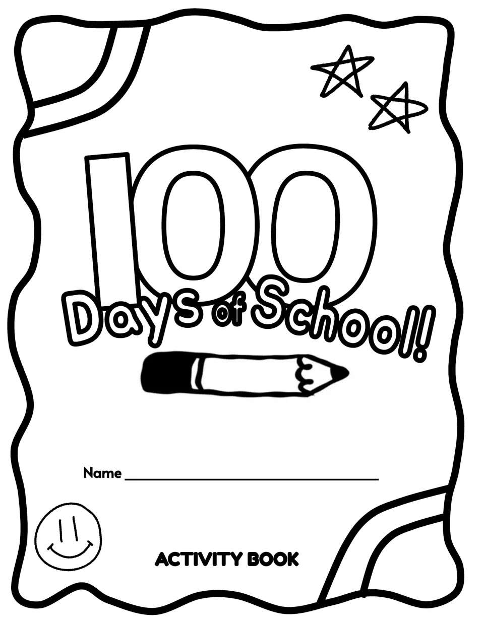 100 Days of School!! Activity Book cover with a name blank, a pencil, stars and a smiley face for students to color