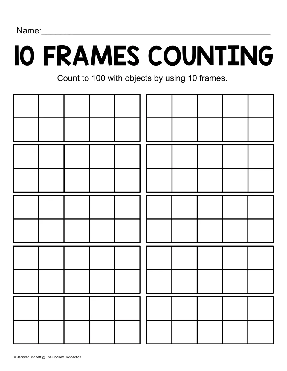 10 Frames Counting: students put one object in every space of ten blank frames, building a count all the way to 100