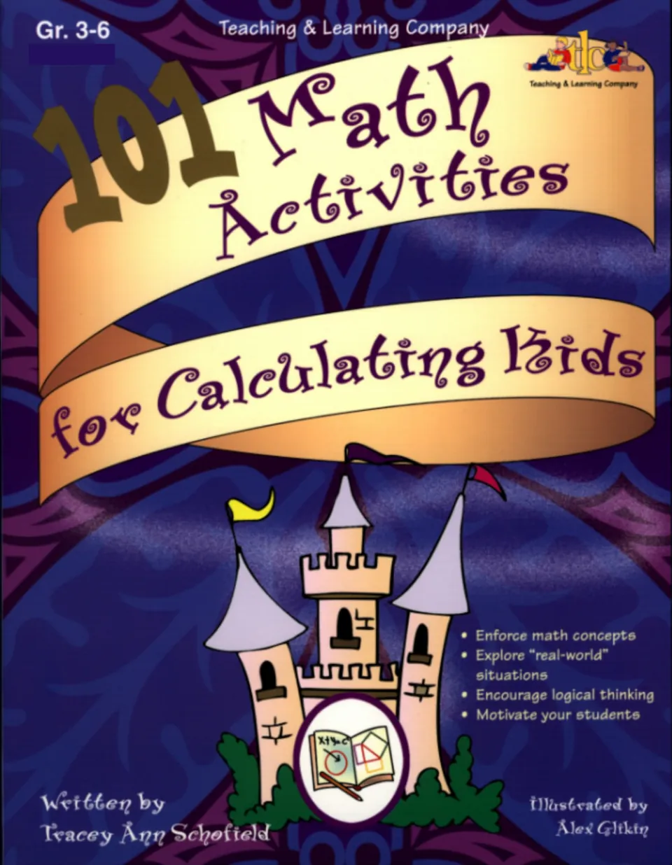 101 Math Activities for Calculating Kids cover, Gr. 3-6, with a castle and bullets on real-world situations and logic