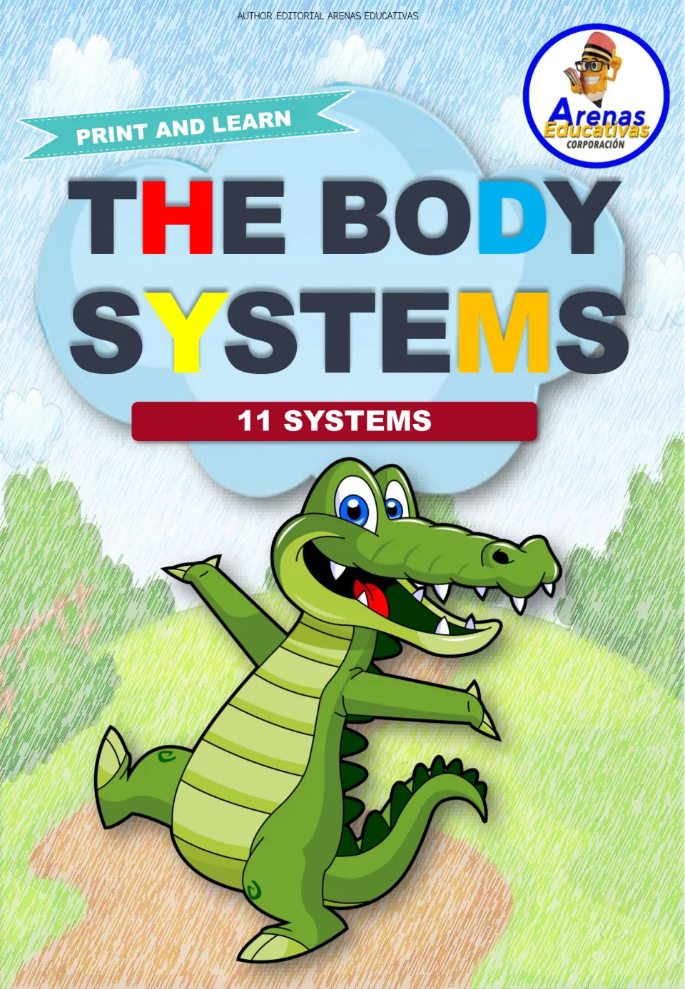 Cover of The Body Systems, 11 Systems print-and-learn set by Arenas Educativas, with a cartoon crocodile on a hill