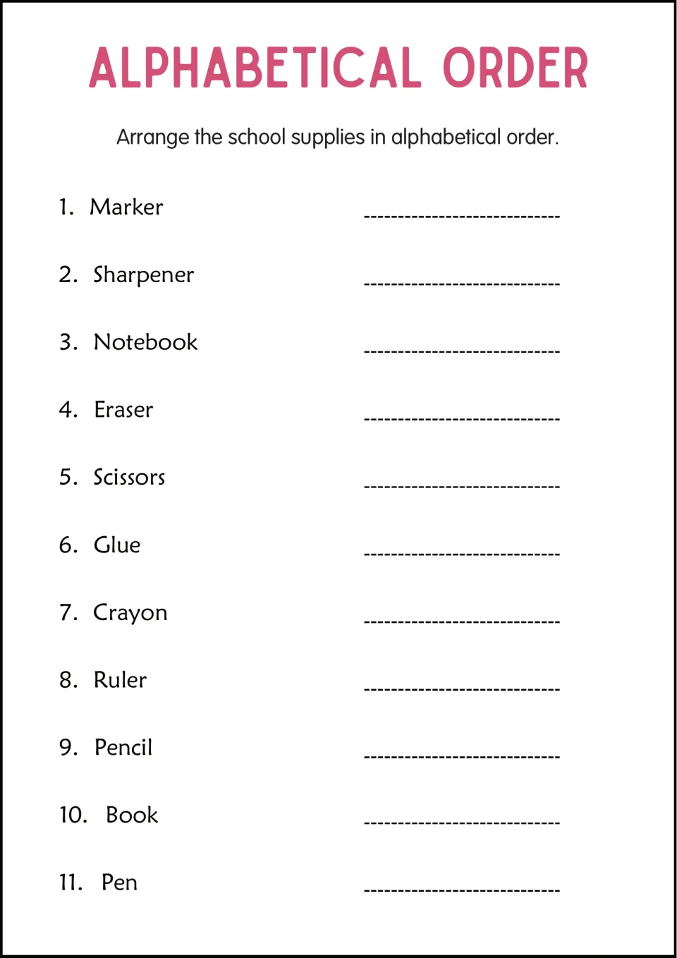 Alphabetical order practice with 11 school supplies, including Marker, Sharpener, Notebook, and Eraser