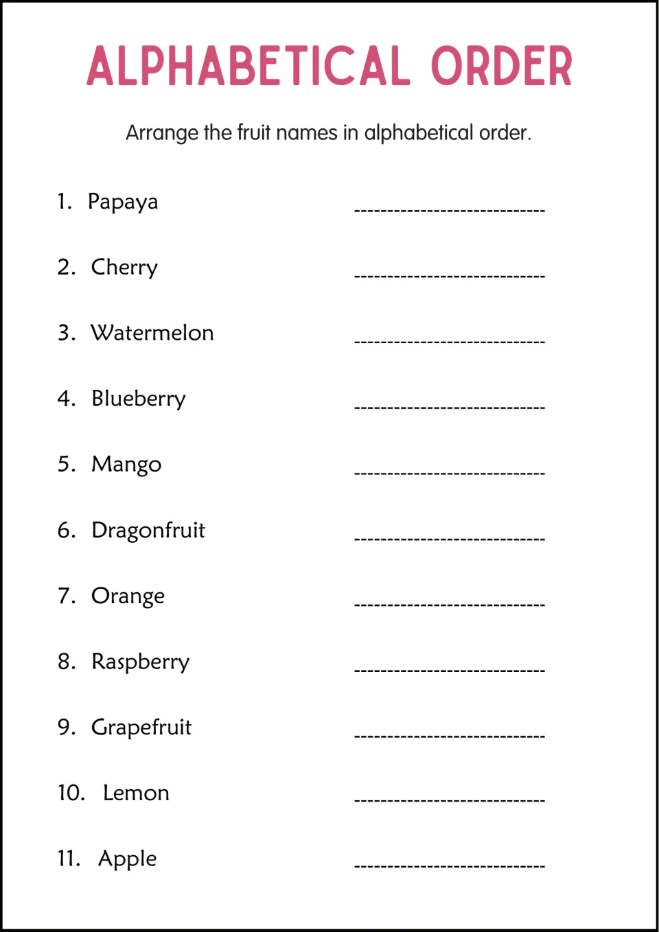 Alphabetical order practice with 11 fruit names, including Papaya, Cherry, Watermelon, and Blueberry
