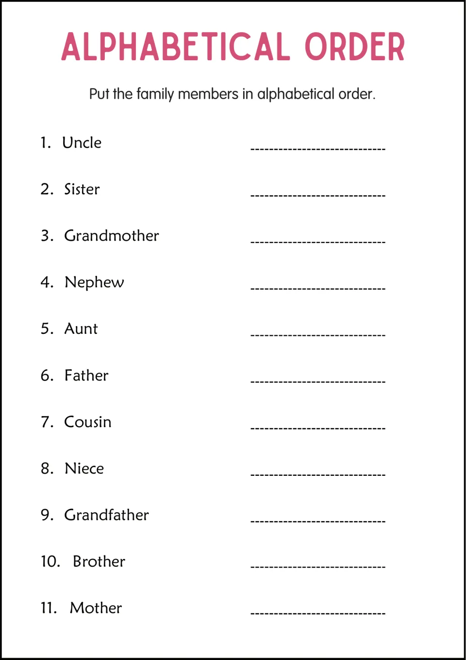 Alphabetical order practice with 11 family member words, including Uncle, Sister, Grandmother, and Nephew