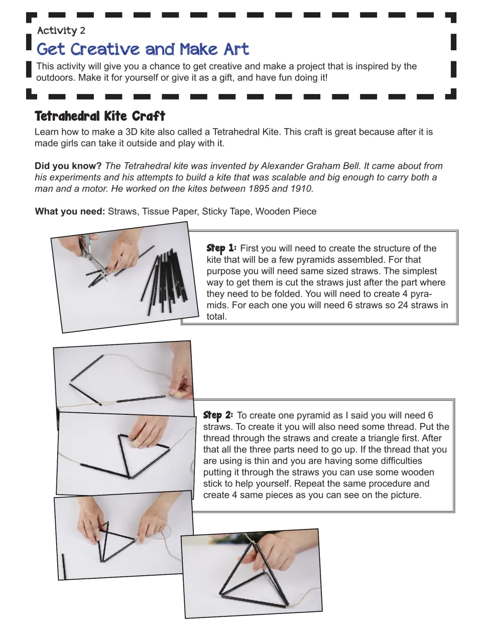Activity 2, Tetrahedral Kite Craft: use 24 straws and thread to build four pyramid frames in Steps 1–2