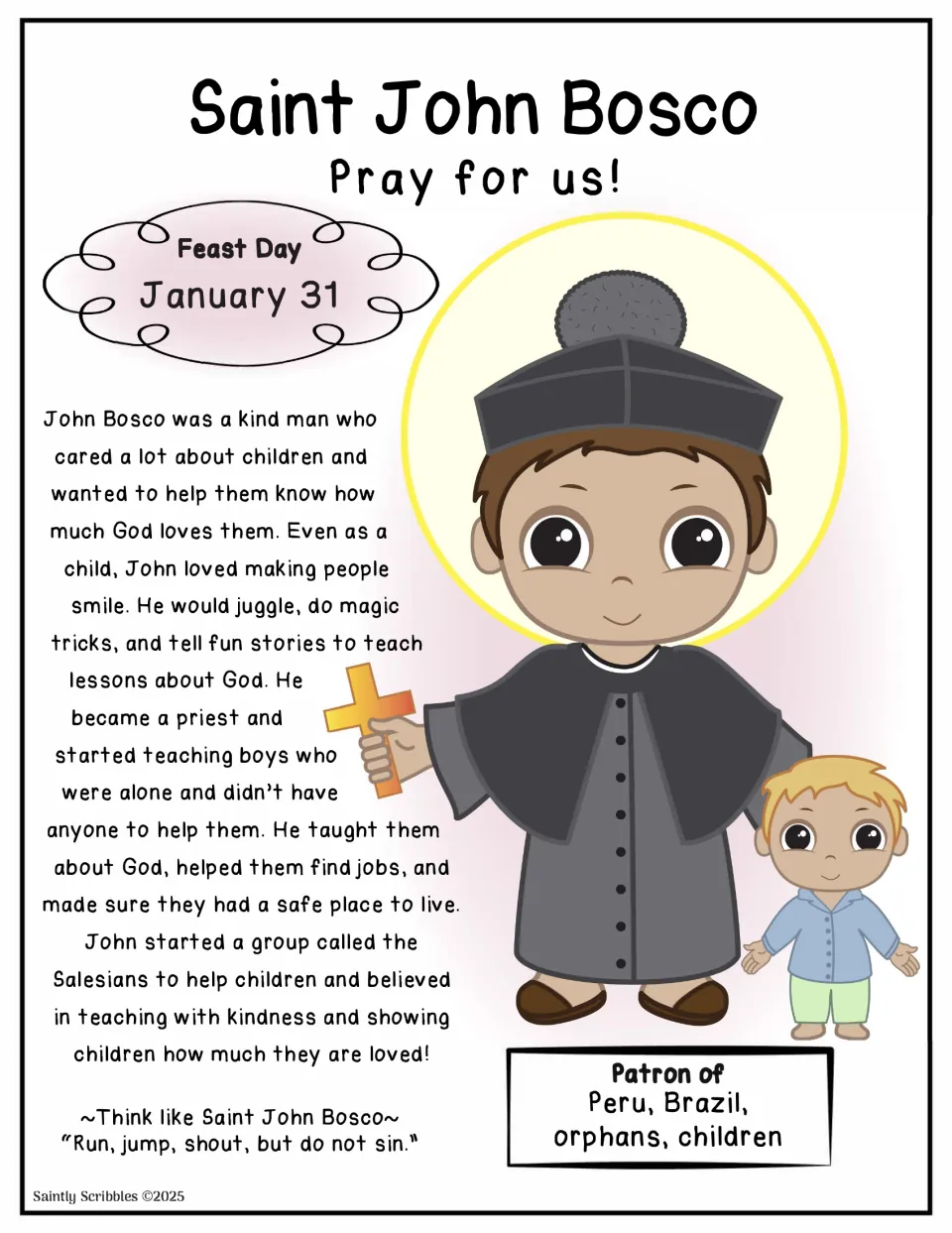 Saint John Bosco color poster on white with his juggling and Salesians story and quote 'Run, jump, shout, but do not sin'