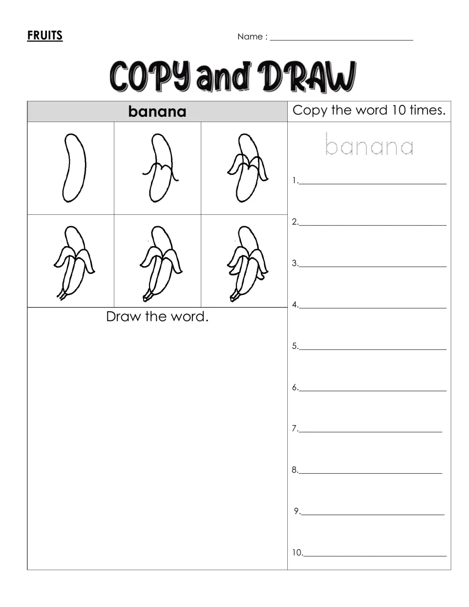 Spelling banana: students trace and copy the word 10 times and follow six steps to draw a peeled banana
