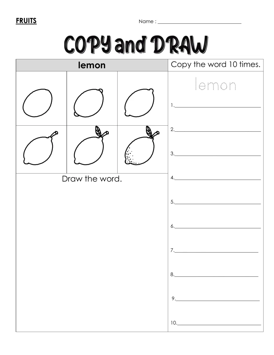 Spelling lemon: students trace and copy lemon 10 times, then draw one by following six sketch steps