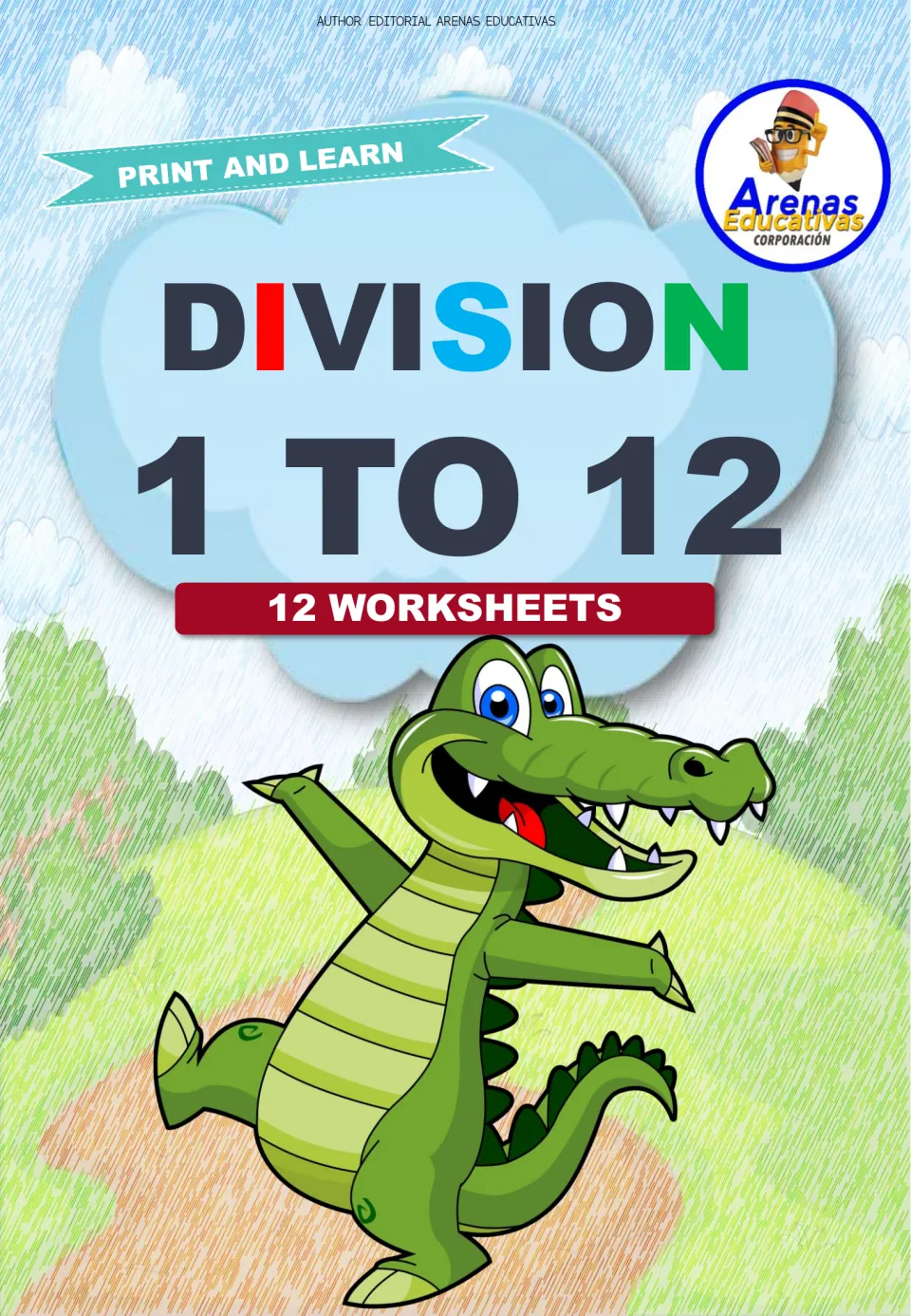 Division 1 to 12 cover: a Print and Learn set of 12 worksheets, shown with a smiling cartoon crocodile