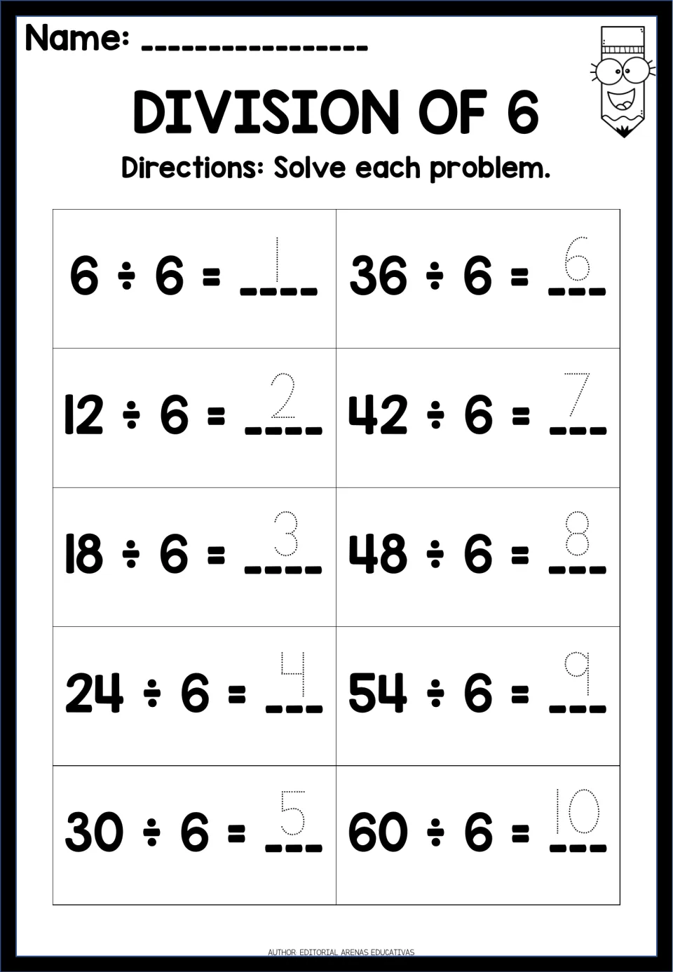 Division by 6 tracing worksheet: 10 equations from 6 ÷ 6 = 1 through 60 ÷ 6 = 10, with dotted answers