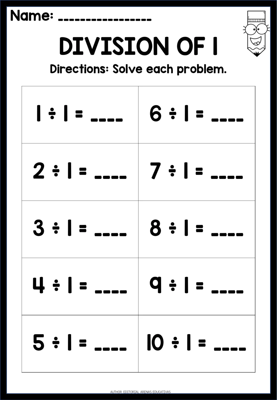 Division of 1: students solve ten facts from 1 ÷ 1 to 10 ÷ 1, practising that any number divided by 1 stays the same