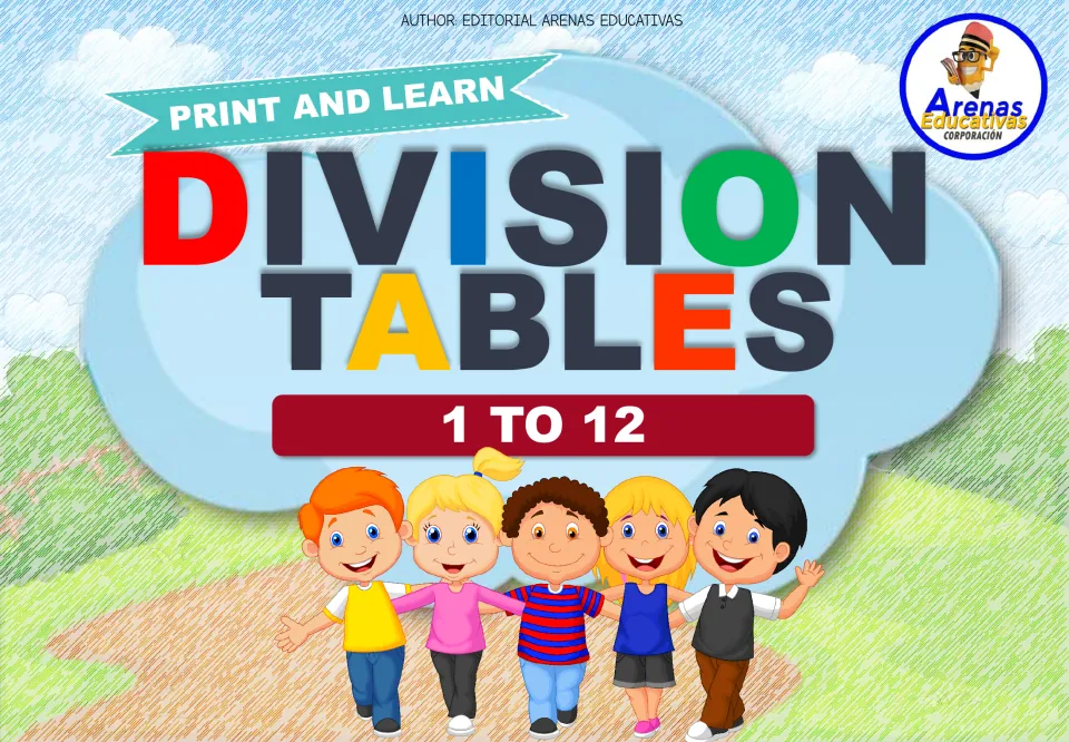 Cover for Division Tables 1 to 12 by Arenas Educativas, a Print and Learn set, showing five smiling children on a path