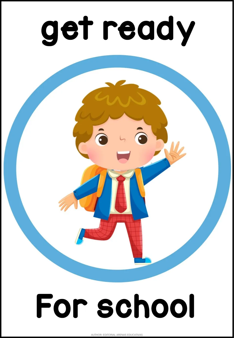 English routine poster labeled 'get ready For school', showing a dressed child wearing a backpack