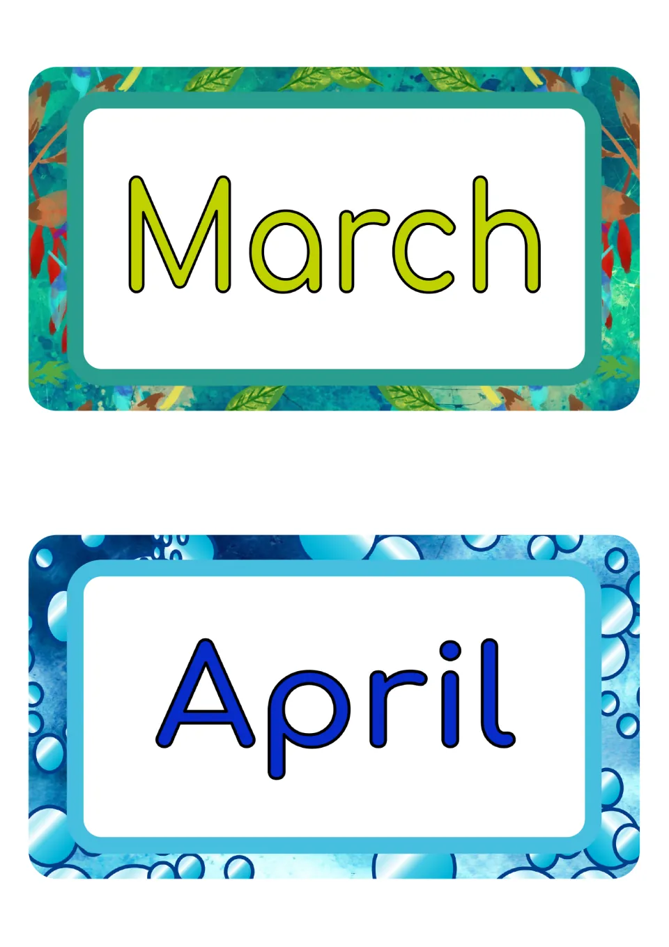 Month name cards: March in lime green on a teal leafy frame and April in dark blue on a frame of water bubbles