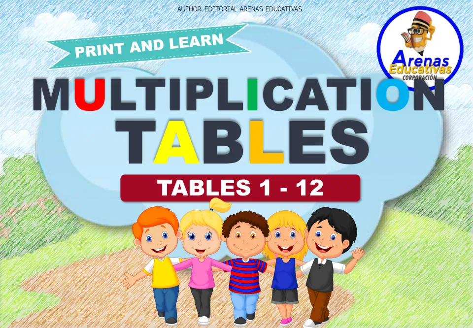 Cover: Print and Learn Multiplication Tables, Tables 1 - 12, with five cartoon kids walking arm in arm on a path