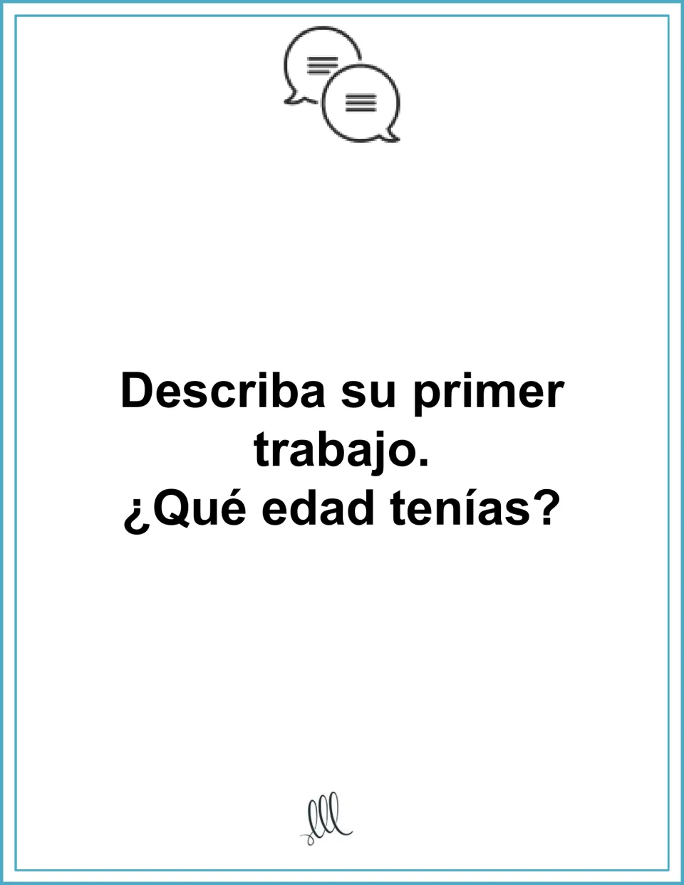 First job: card asking students to Describa su primer trabajo and answer ¿Qué edad tenías? in the past tense