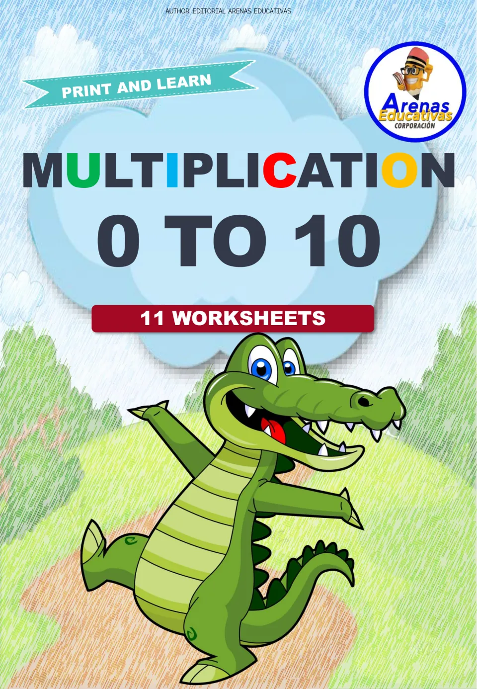 Cover for Multiplication 0 to 10, 11 worksheets, with a Print and Learn banner and a cartoon crocodile on a path