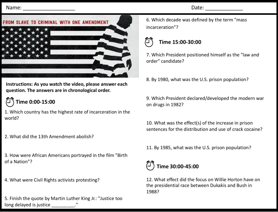 Documentary viewing guide, 0:00-45:00: students answer questions 1-12 on the 13th Amendment, prison growth and war on drugs