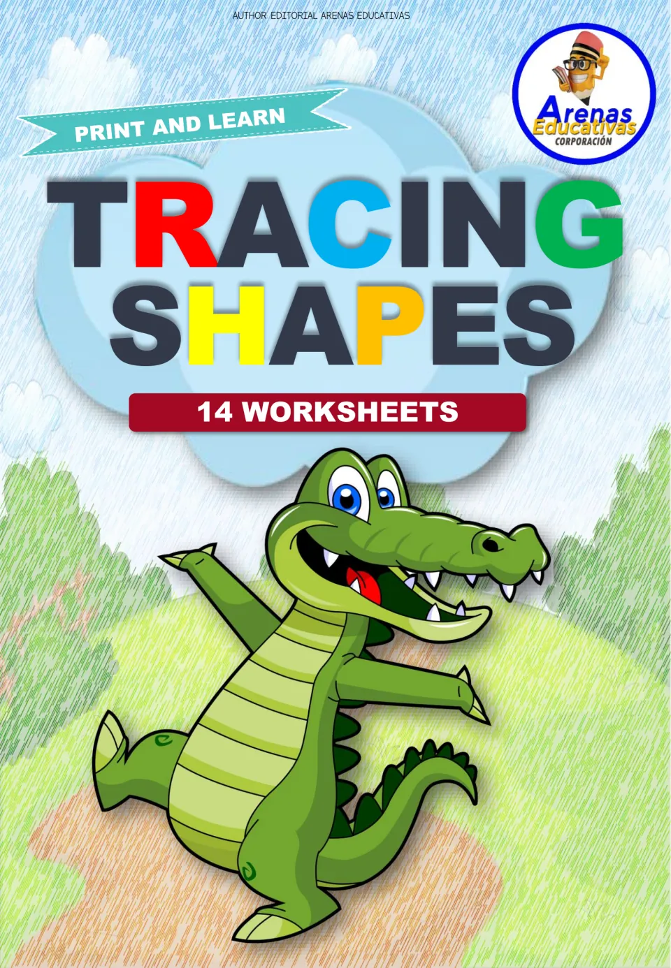 Tracing Shapes cover: Print and Learn, 14 worksheets, with a cartoon crocodile and the Arenas Educativas logo