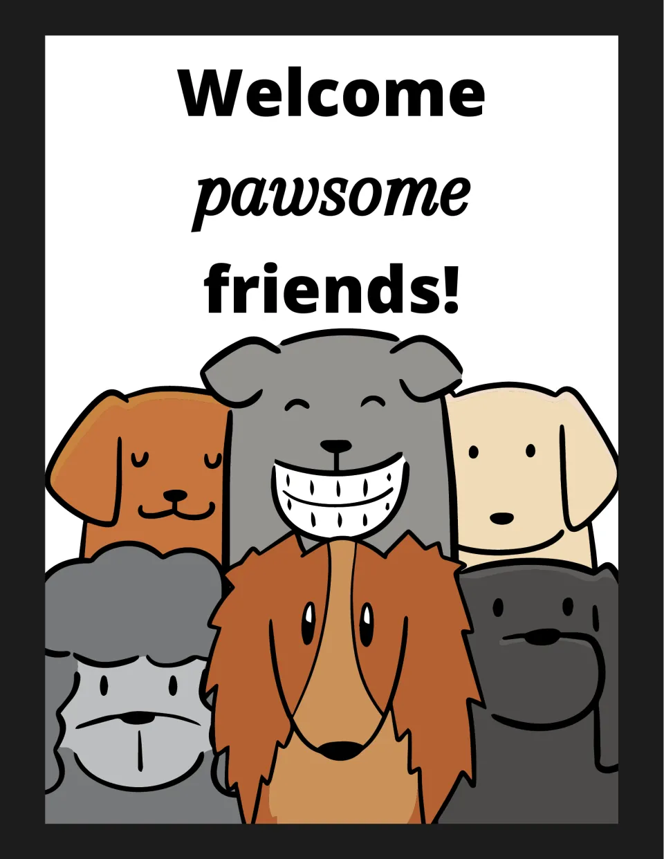 Classroom poster 1 of 16: 'Welcome pawsome friends!' welcomes students with a dog-themed design.