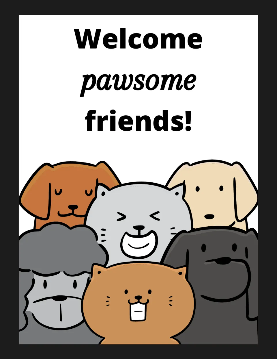 Classroom poster 2 of 16: 'Welcome pawsome friends!' welcomes students with a dog-and-cat-themed design.