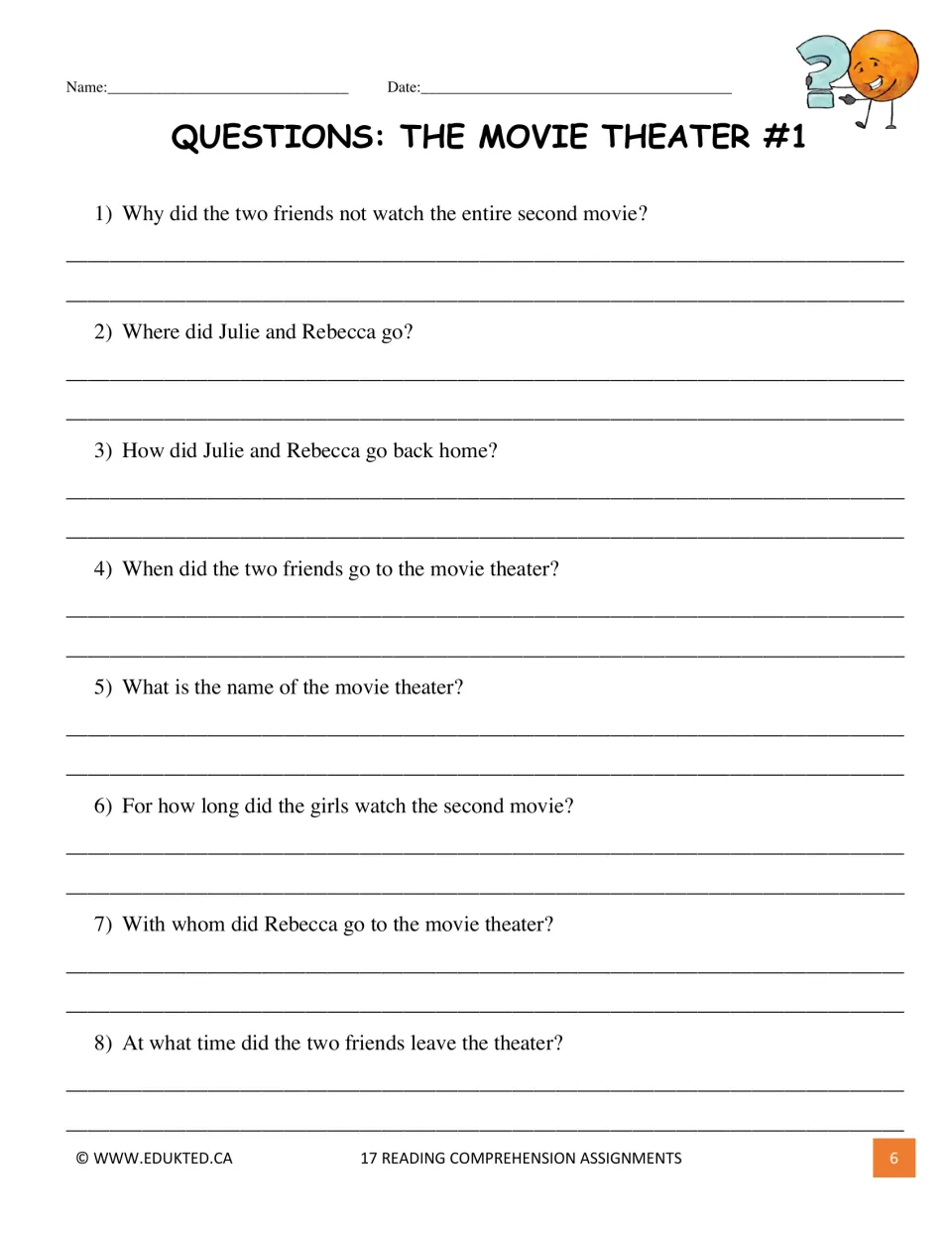 The Movie Theater questions 1–8 ask why the friends left a movie, where they went, and how they got home