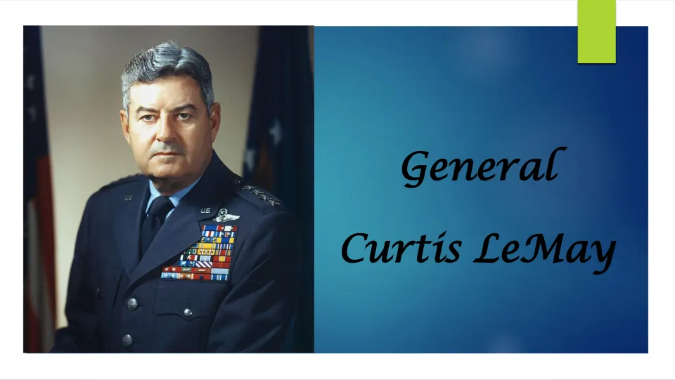 Biography presentation cover featuring the title 'General Curtis LeMay' and his portrait in uniform