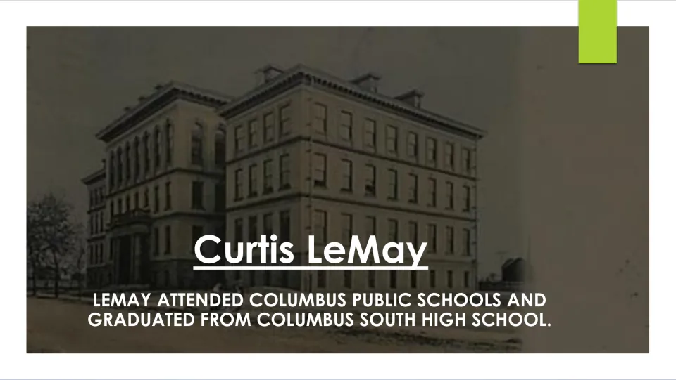 Education slide stating that LeMay attended Columbus public schools and graduated from South High School