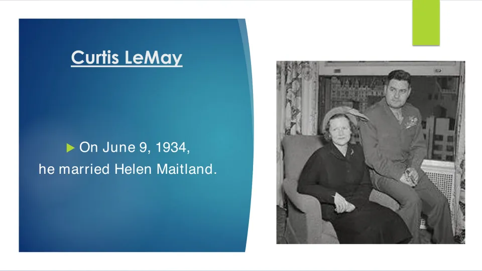 Marriage slide stating that LeMay married Helen Maitland on June 9, 1934, beside a photograph of the couple