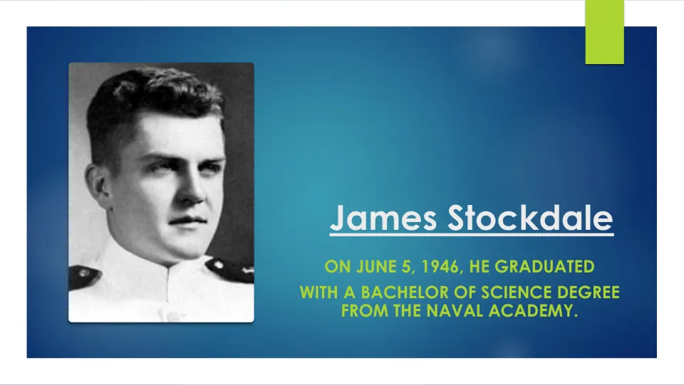 Biography slide noting Stockdale’s June 5, 1946, Naval Academy graduation with a Bachelor of Science degree
