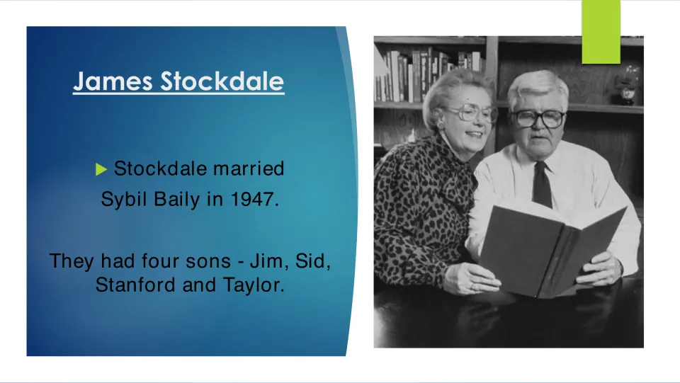 Biography slide covering Stockdale’s 1947 marriage to Sybil Baily and their sons Jim, Sid, Stanford, and Taylor
