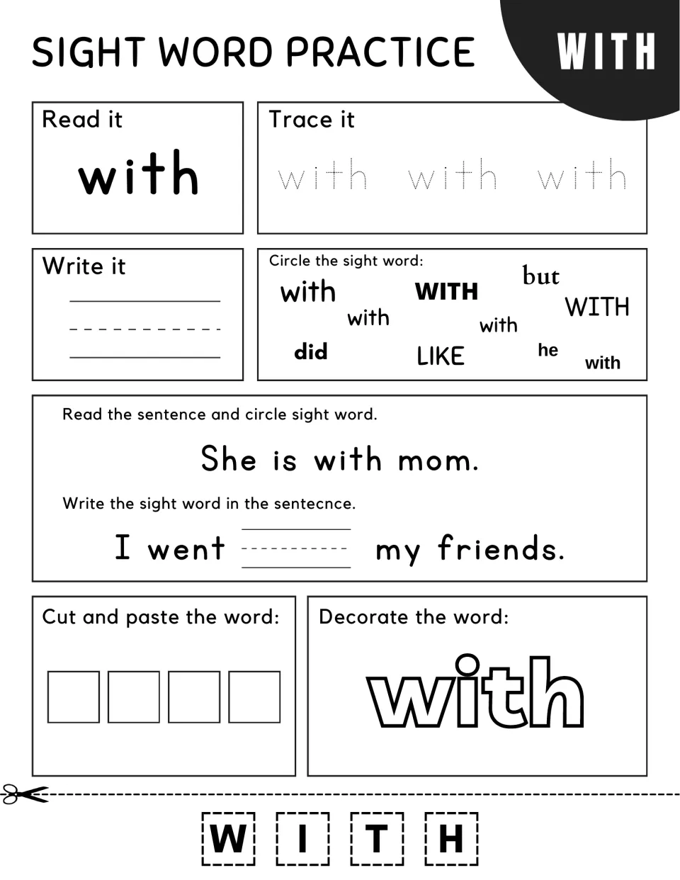 Sight word with: students trace and write with, circle it, complete "I went ___ my friends." and paste W-I-T-H